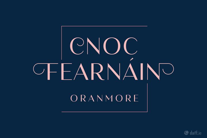 Cnoc Fearnain, Oranmore, Co. Galway, Oranmore, Co. Galway