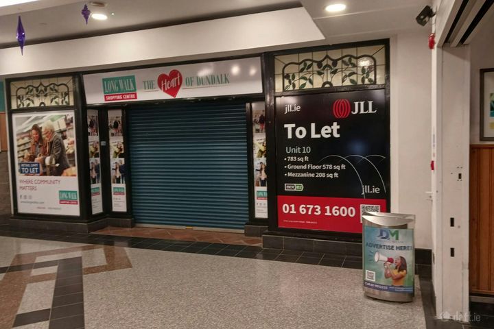 Unit 10, Long Walk Shopping Centre, Long Walk, Dundalk, Co. Louth