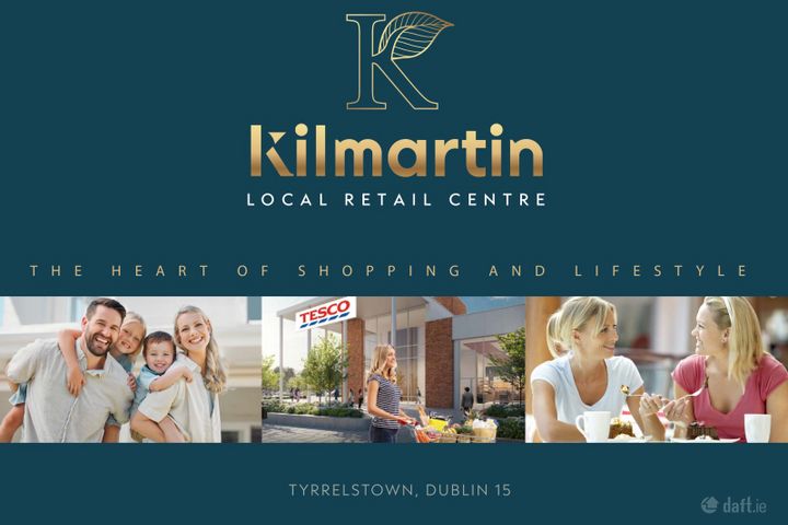 Kilmartin Local Retail Centre, Tyrrelstown, Co. Dublin