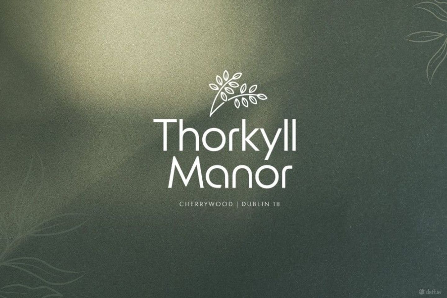 Sitric B, Coming Soon: Thorkyll Manor , Cherrywood, Co. Dublin