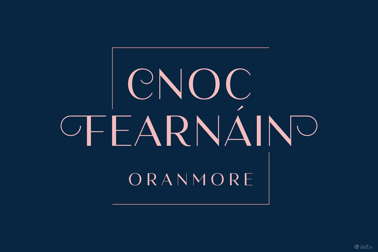 Cnoc Fearnain, Oranmore, Co. Galway, Oranmore, Co. Galway