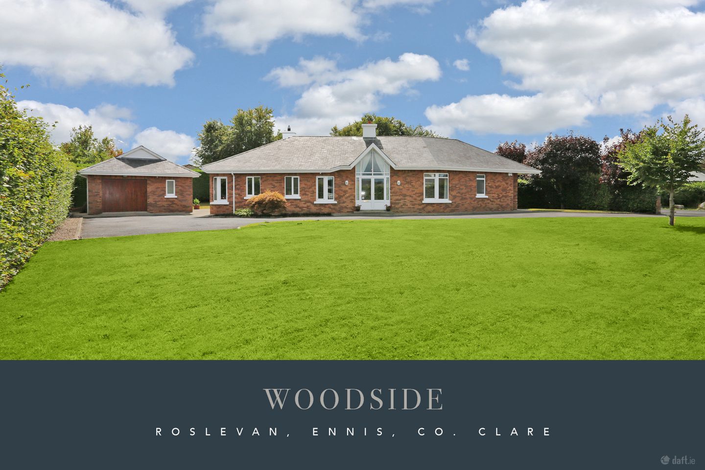 Woodside, Roslevan, Ennis, Co. Clare., V95D5D7