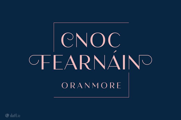 Cnoc Fearnain, Oranmore, Co. Galway, Oranmore, Co. Galway
