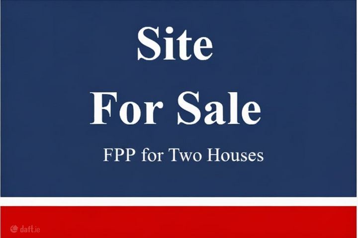 Residential Development Site  FPP for 2 detached houses at Coolcotts, Wexford Town, Co. Wexford