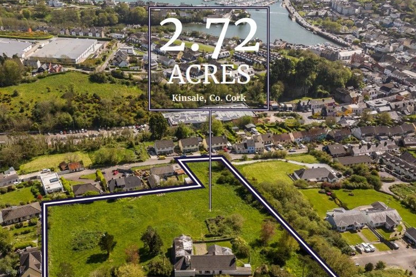 2.72 Acres of Development Land, Kinsale, Co. Cork, P17EK10