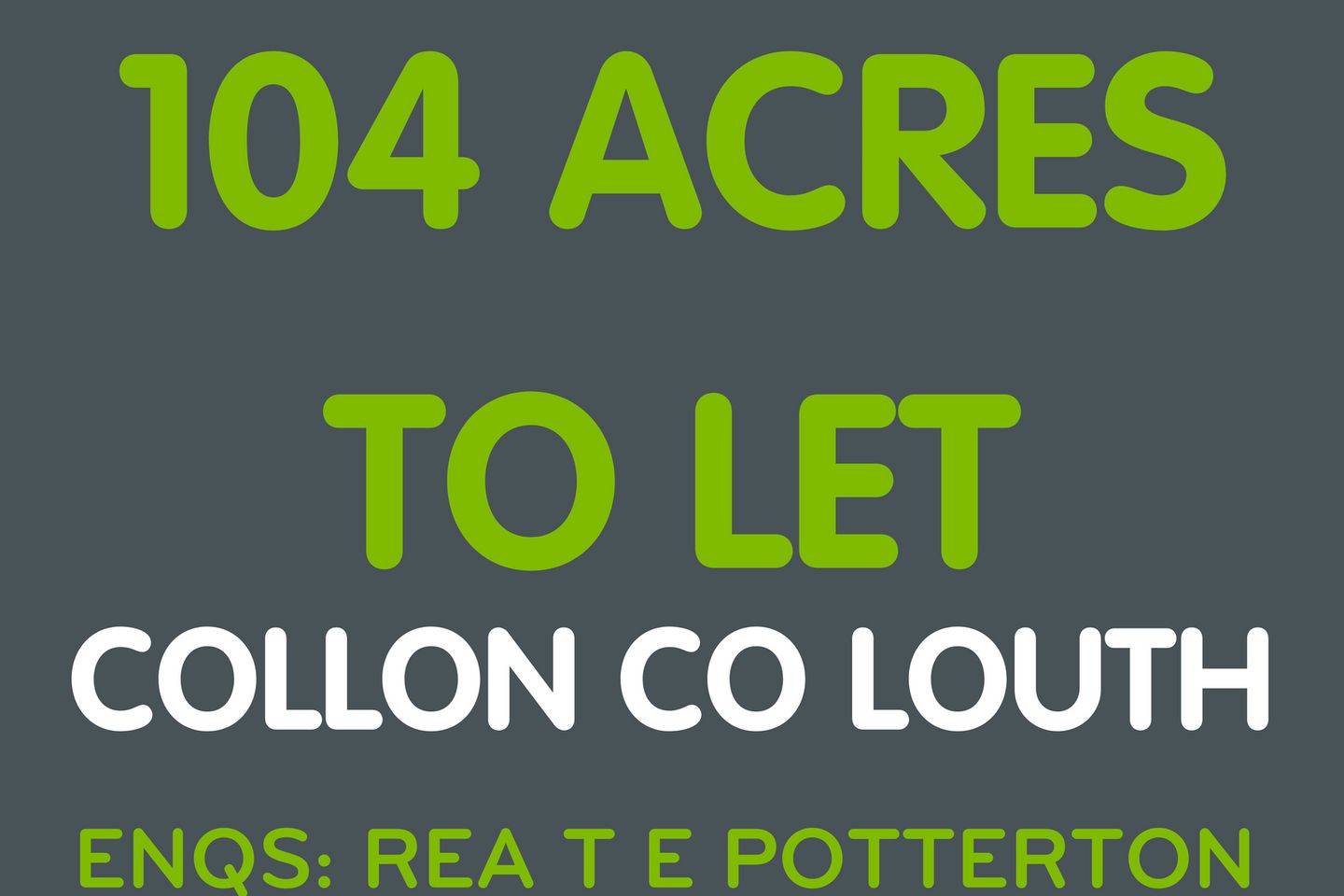 Commercial property for rent in 104 ACRES TO LET / SILAGE LAND, Collon
