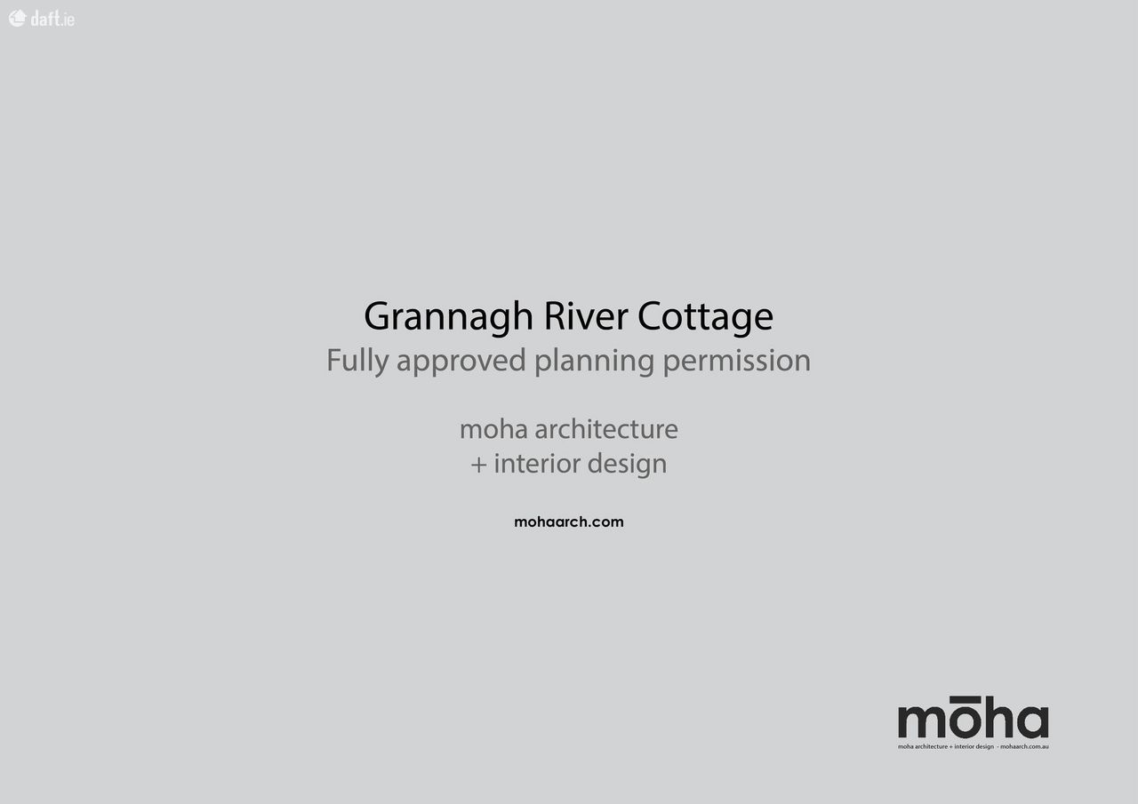 Site With Full Planning Permission, River Cottage, Grannagh, Kilmacow, Co. Waterford