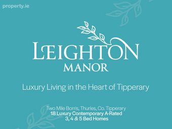 Leighton Manor, Two Mile Borris, Thurles, Twomileborris, Co. Tipperary