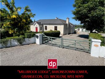 &quot;Millbrook Lodge&quot;, Baronstown Lower, Grange Con, Co. Wicklow